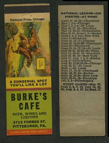 1943 Matchbook Burke's Cafe Pirates Schedule